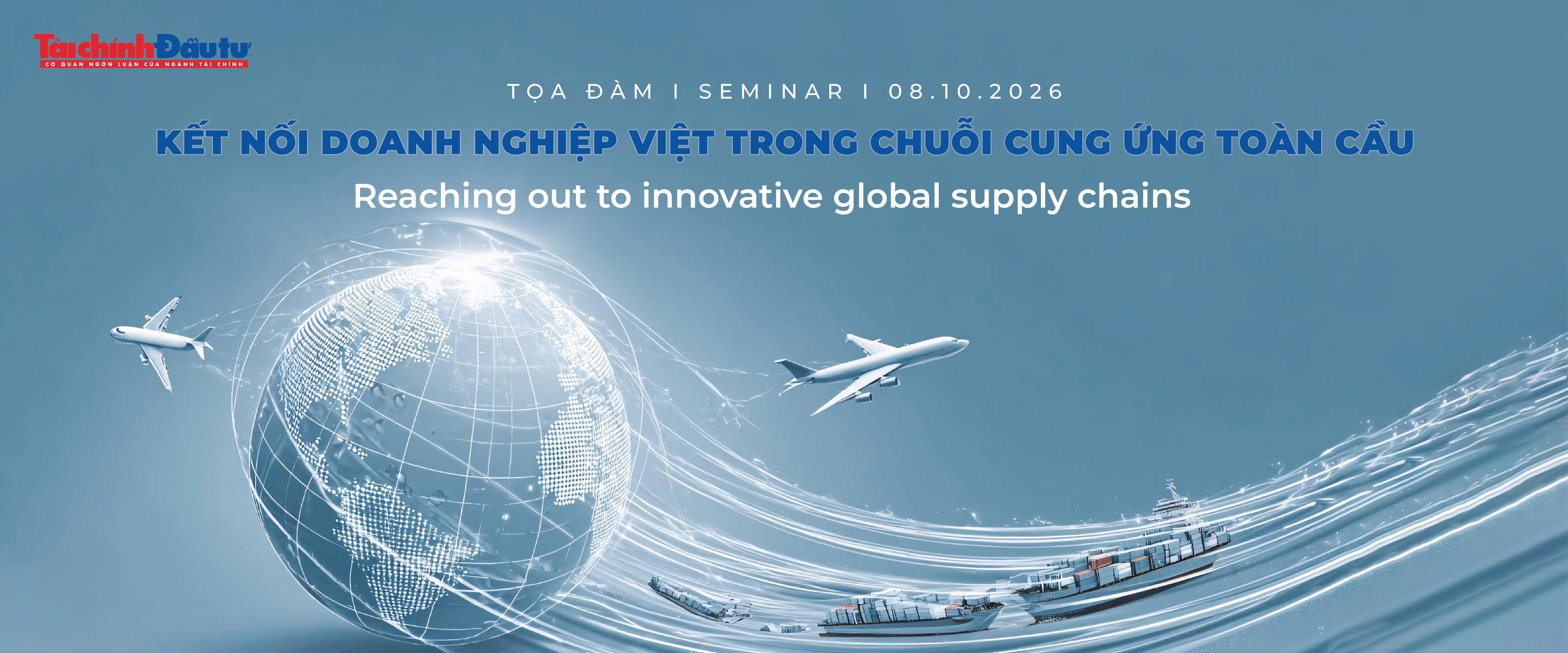 Tọa đàm “Kết nối doanh nghiệp Việt trong chuỗi cung ứng toàn cầu”